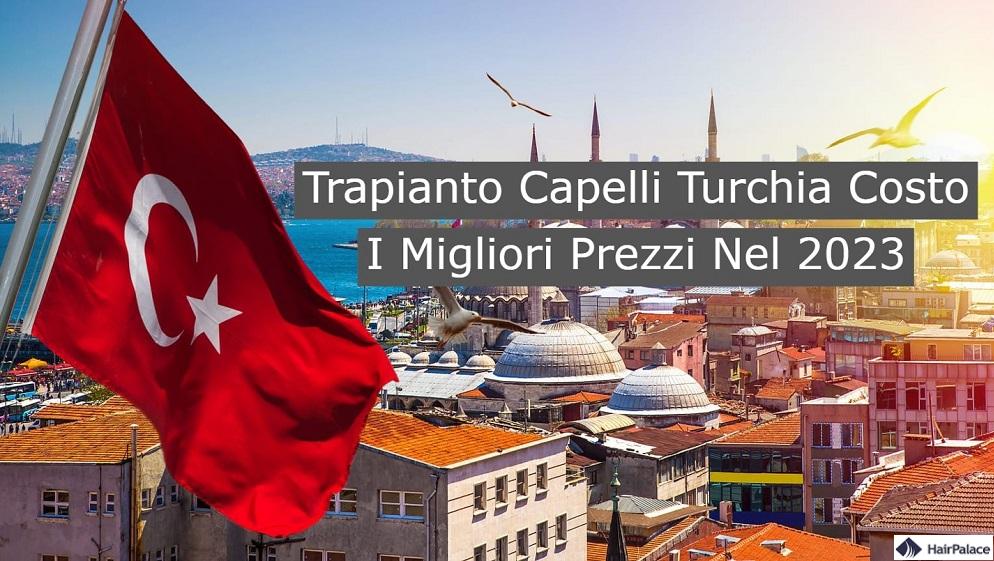 Trapianto capelli turchia costo I migliori prezzo nel 2023